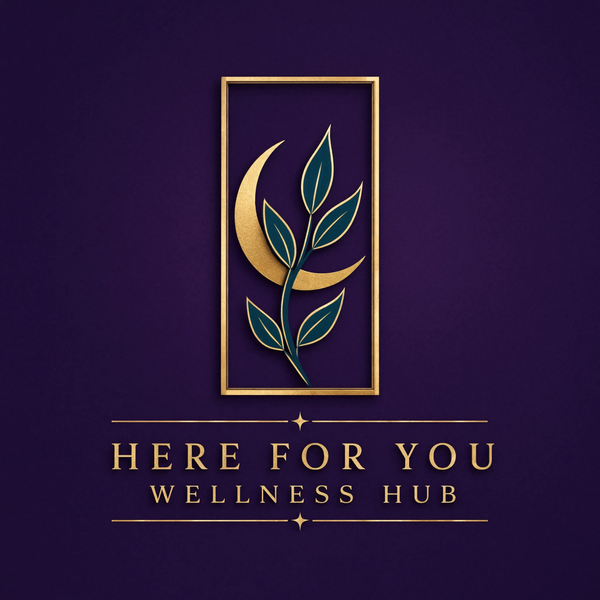 Here For You Wellness Hub